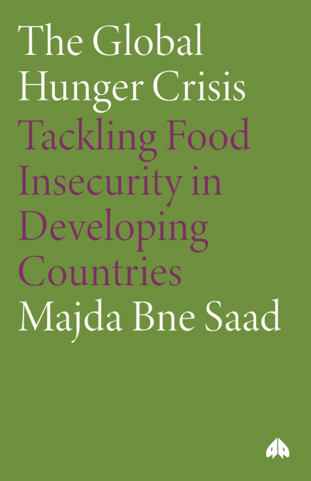 The Global Hunger Crisis, The