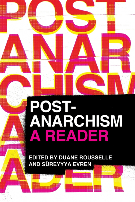 Post-Anarchism