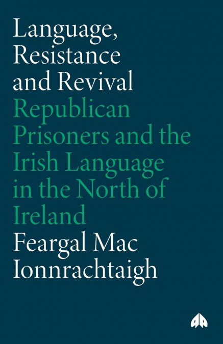 Language, Resistance and Revival
