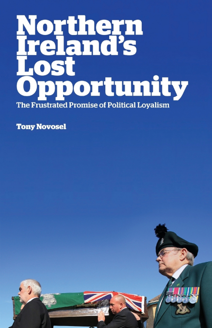 Northern Ireland’s Lost Opportunity