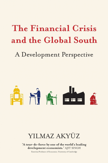 The Financial Crisis and the Global South