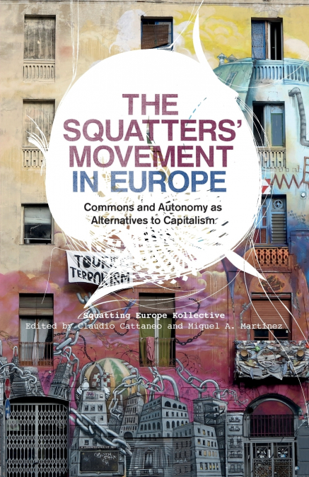 The Squatters’ Movement in Europe