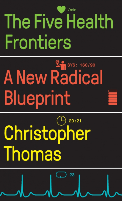 The Five Health Frontiers