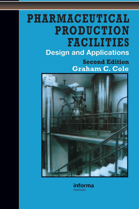 Pharmaceutical Production Facilities