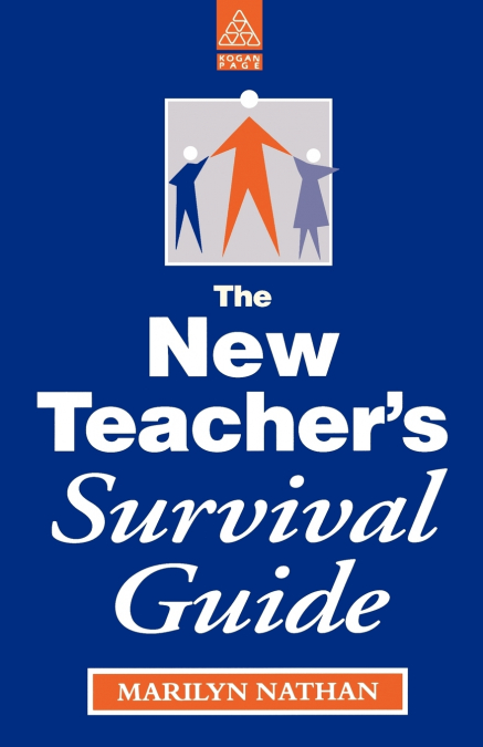 The New Teacher’s Survival Guide