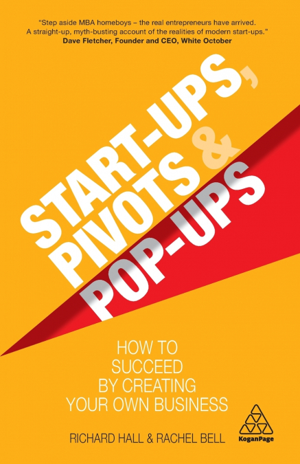 Start-Ups, Pivots and Pop-Ups