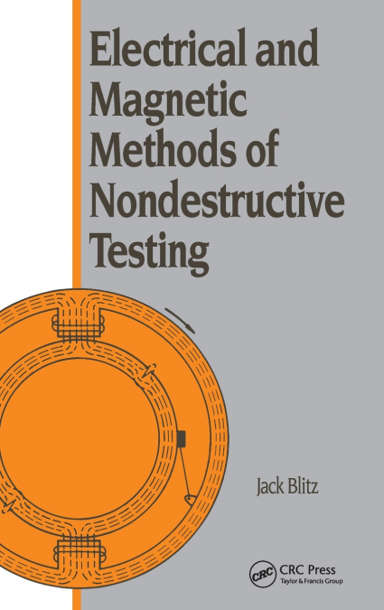 Electrical and Magnetic Methods of Nondestructive Testing