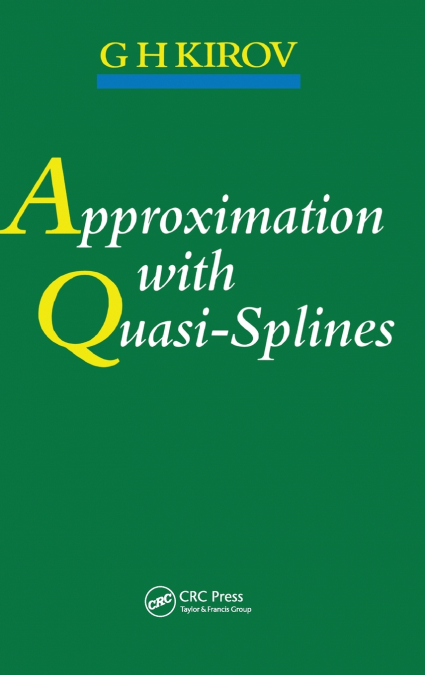Approximation with Quasi-Splines