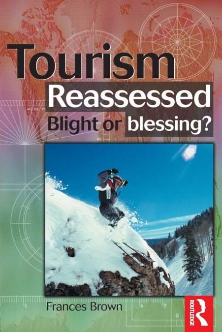 Tourism Reassessed