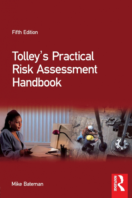Tolley’s Practical Risk Assessment Handbook