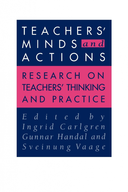 Teachers’ Minds And Actions