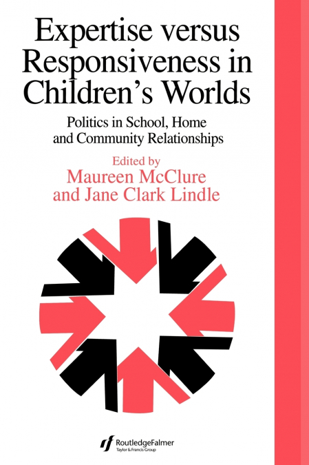 Expertise Versus Responsiveness In Children’s Worlds