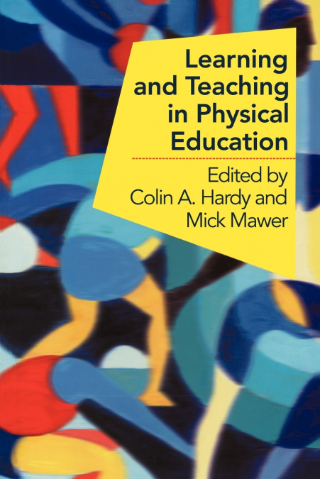 Learning and Teaching in Physical Education