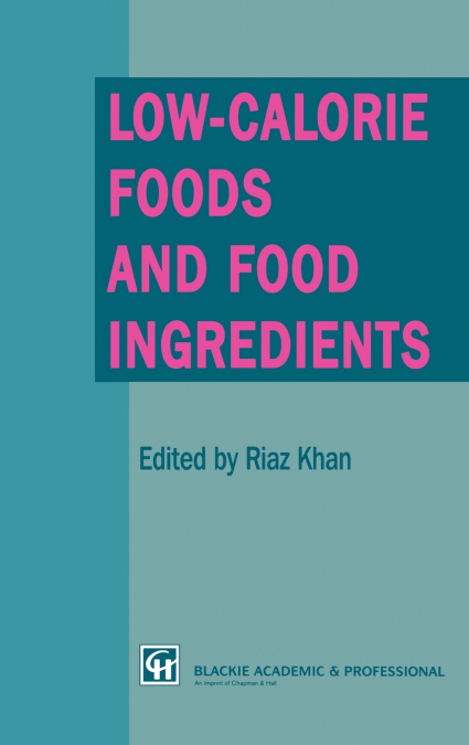 Low-Calorie Foods and Food Ingredients