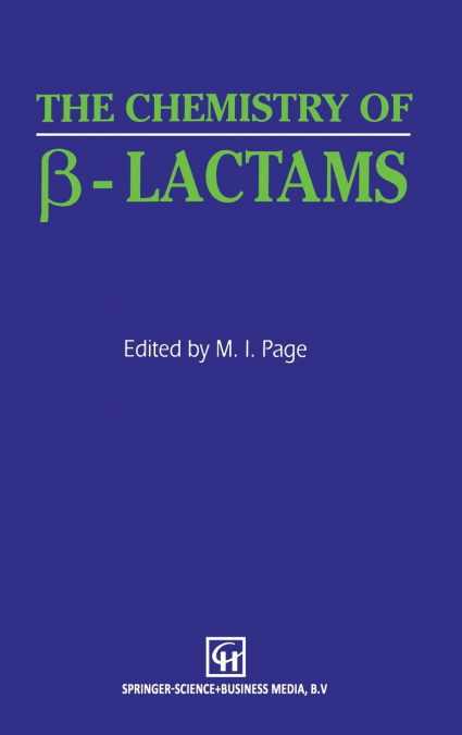 The Chemistry of β-Lactams