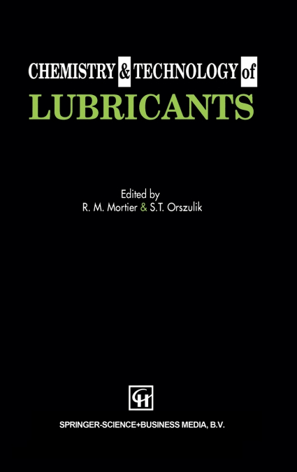 Chemistry and Technology of Lubricants