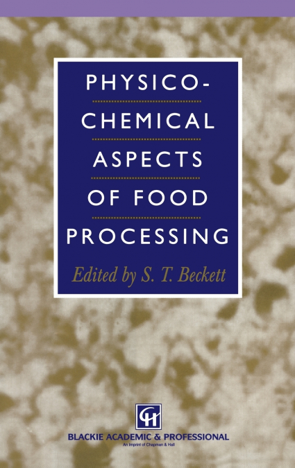 Physico-Chemical Aspects of Food Processing