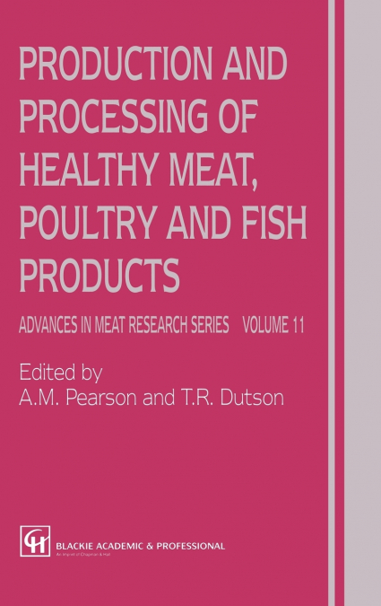 Production and Processing of Healthy Meat, Poultry and Fish Products