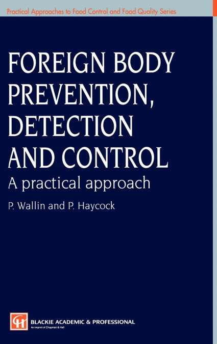 Foreign Body Prevention, Detection and Control
