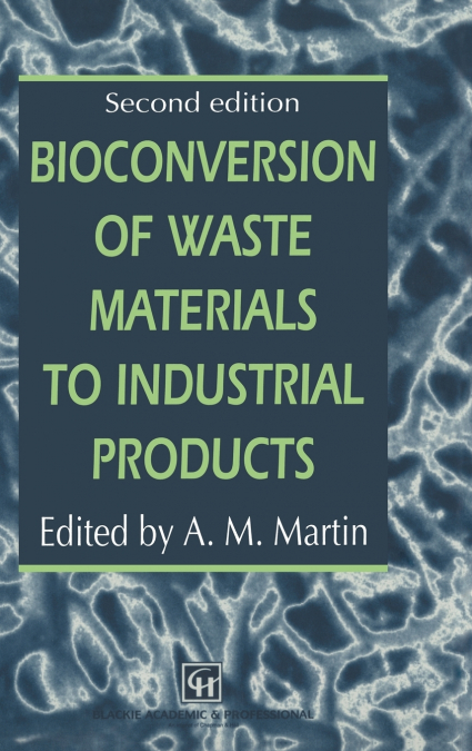 Bioconversion of Waste Materials to Industrial Products