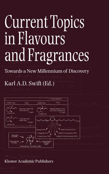 Current Topics in Flavours and Fragrances