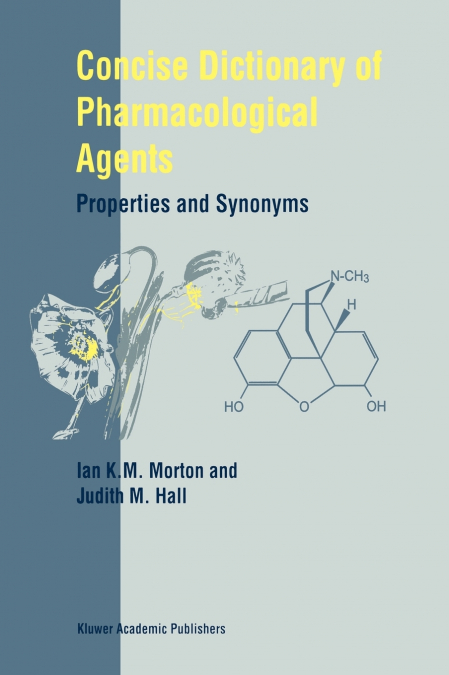 Concise Dictionary of Pharmacological Agents