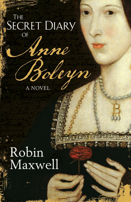 The Secret Diary of Anne Boleyn