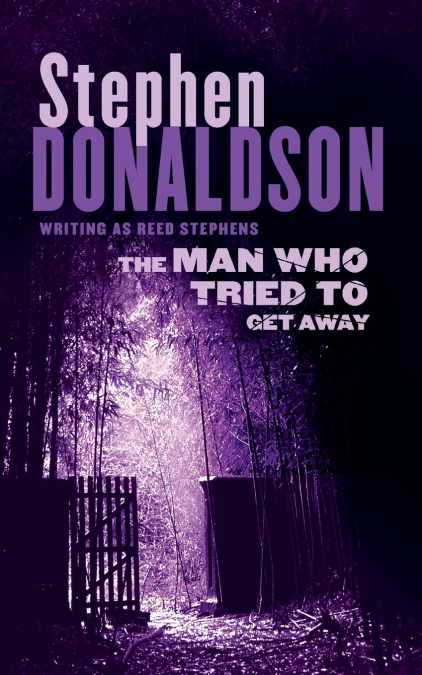 The Man Who Tried to Get Away