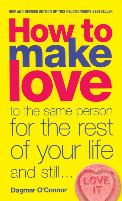 How to Make Love to the Same Person for
