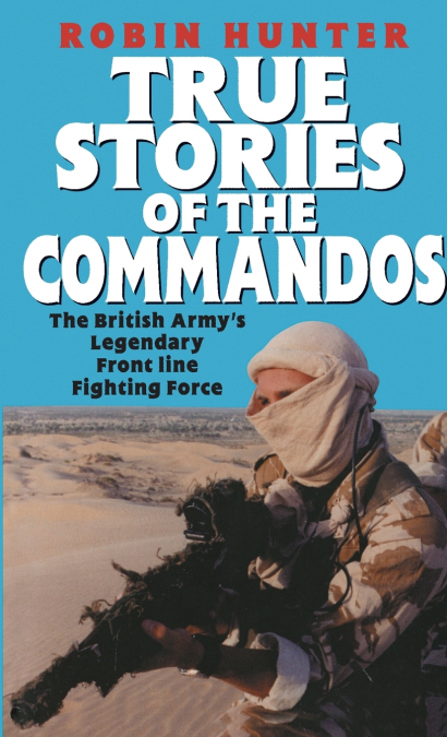 True Stories Of The Commandos