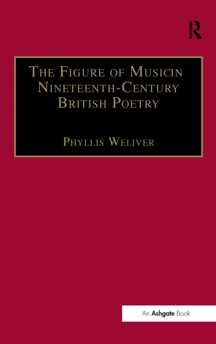The Figure of Music in Nineteenth-Century British Poetry