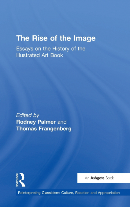The Rise of the Image