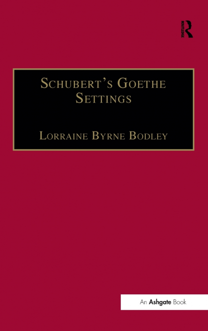 Schubert’s Goethe Settings