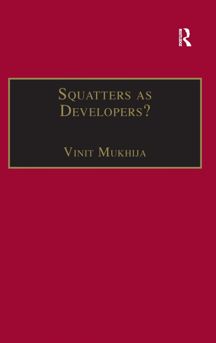 Squatters as Developers?