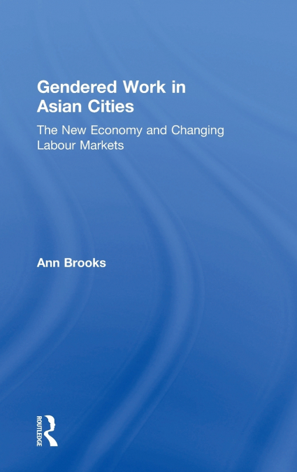 Gendered Work in Asian Cities