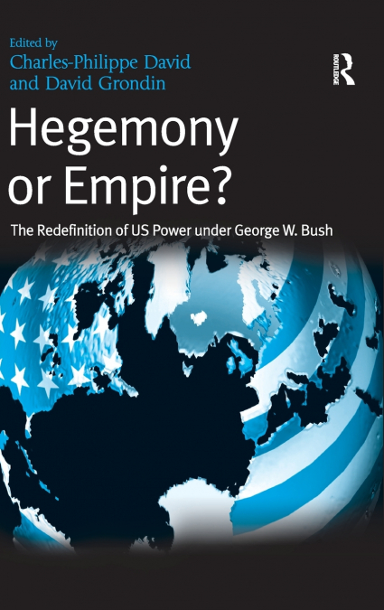Hegemony or Empire?