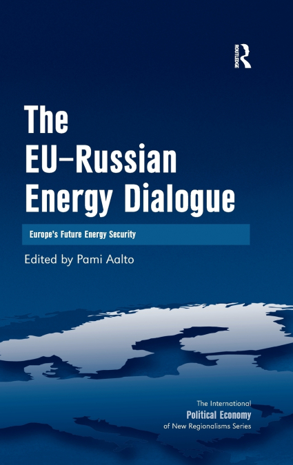 The EU-Russian Energy Dialogue