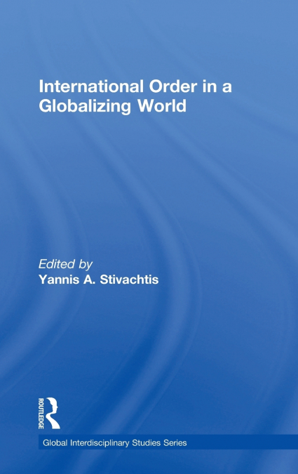 International Order in a Globalizing World