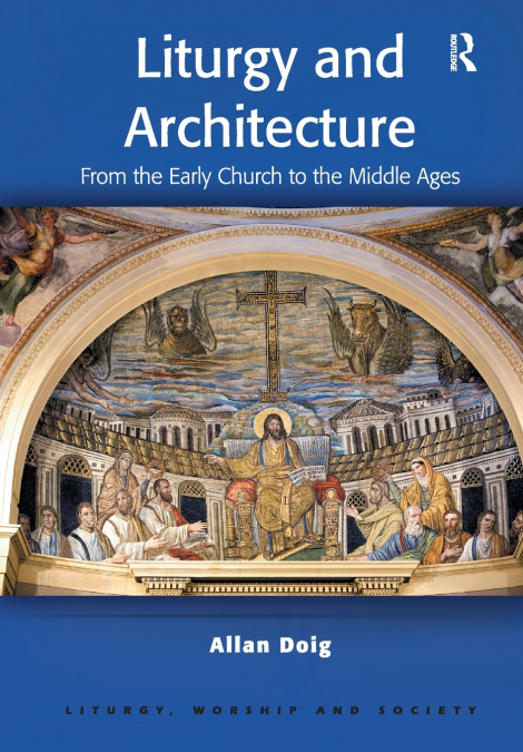 Liturgy and Architecture