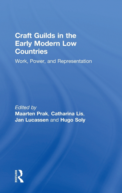 Craft Guilds in the Early Modern Low Countries