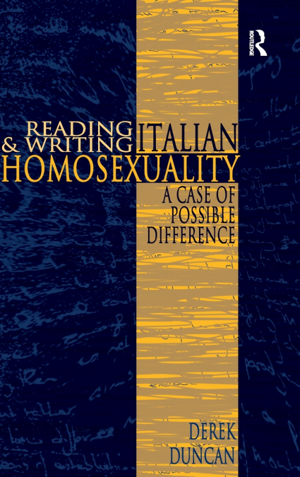 Reading and Writing Italian Homosexuality