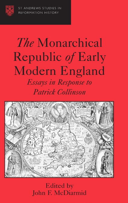 The Monarchical Republic of Early Modern England