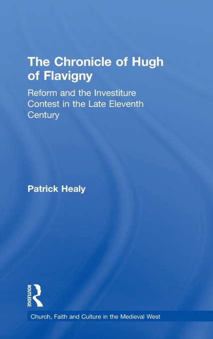 The Chronicle of Hugh of Flavigny
