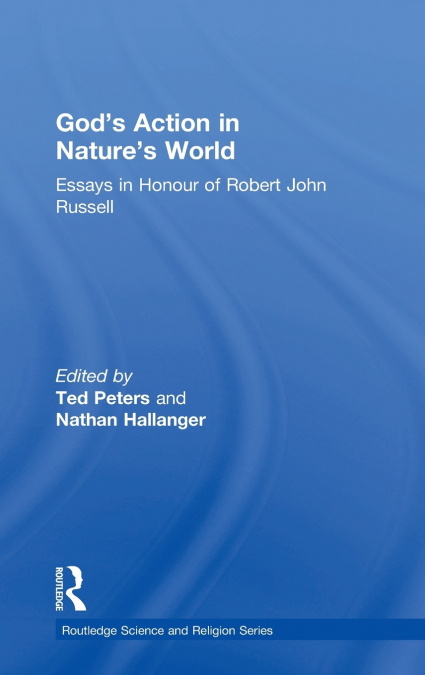 God’s Action in Nature’s World