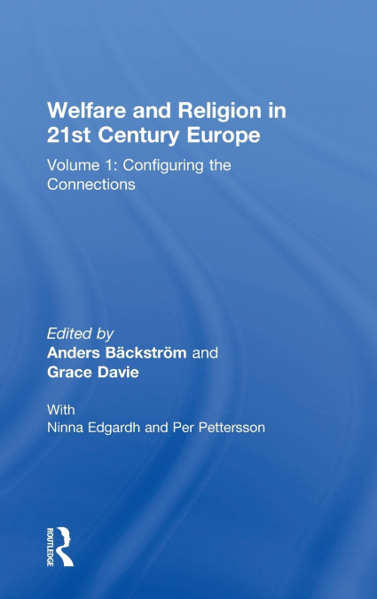Welfare and Religion in 21st Century Europe