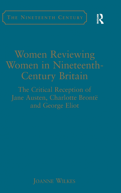 Women Reviewing Women in Nineteenth-Century Britain