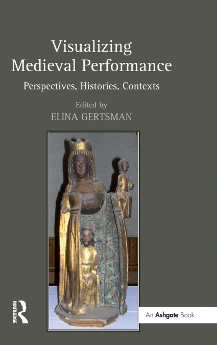 Visualizing Medieval Performance