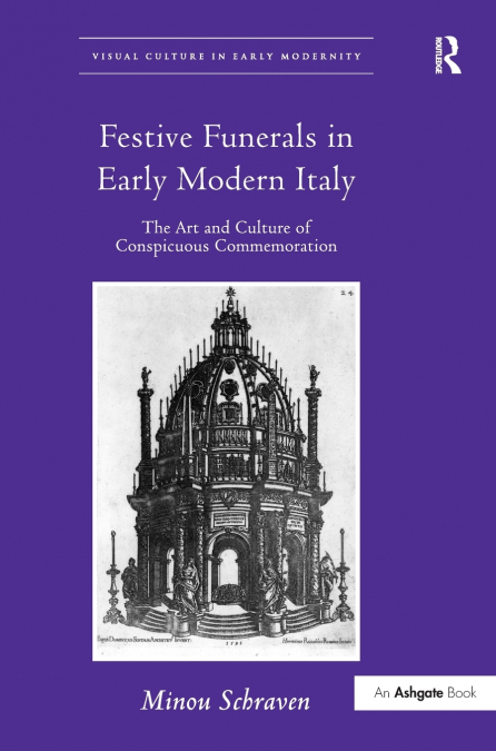 Festive Funerals in Early Modern Italy