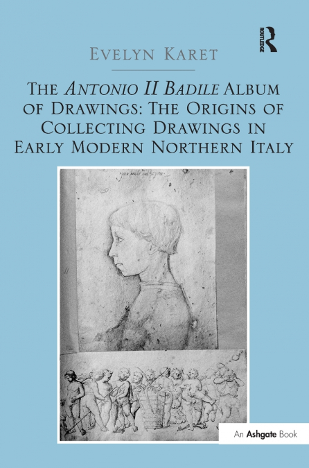 The Antonio II Badile Album of Drawings