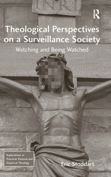 Theological Perspectives on a Surveillance Society